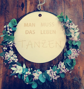 Man muss das Leben tanzen